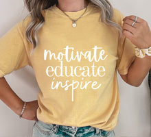 Motivate-Educate-Inspire- Unisex T-shirt