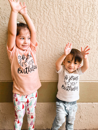 Go Jesus it’s your birthday- unisex kids