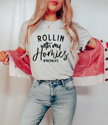 Rollin with my homies- Unisex Adult