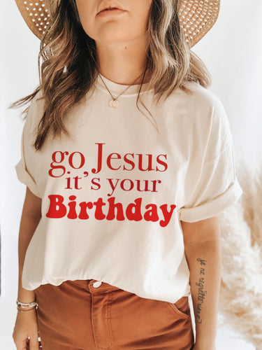 Go Jesus it's your birthday-Unisex Adult Tee