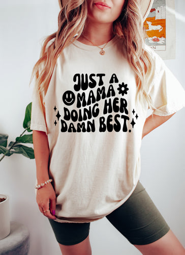 Just a mama - Unisex Adult
