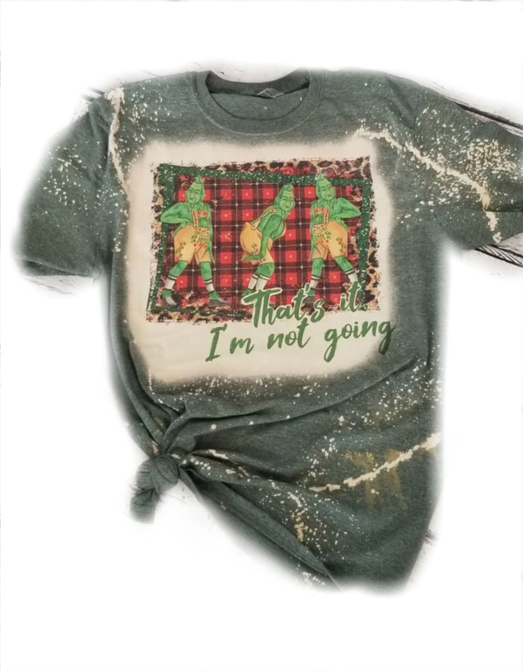 I’m not going - Unisex